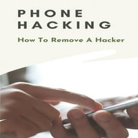 Хакване На Телефона: Как Да Премахнете Хакер: Компютърен Хакерски Софтуер