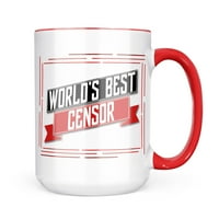 Neonblond Worlds Best Censor Mug Gift за любителите на чая за кафе