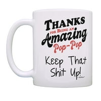 Този подарък за поп поп поп-поп благодарение, че сте невероятно поп-поп, запазете това, което халби чаши за кафе Поппоп
